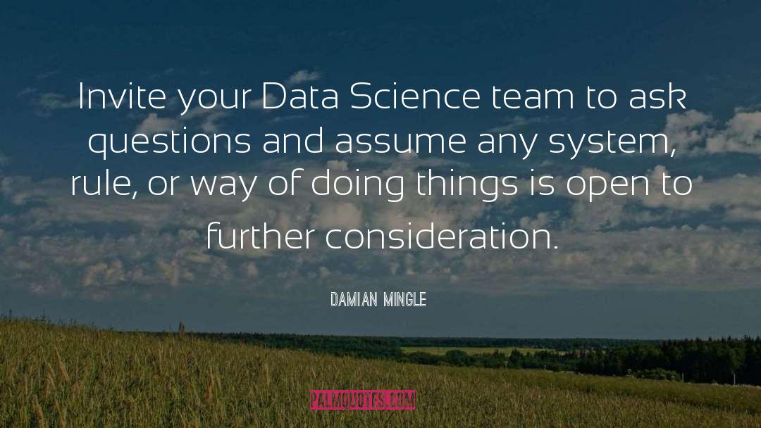 Data Analytic quotes by Damian Mingle
