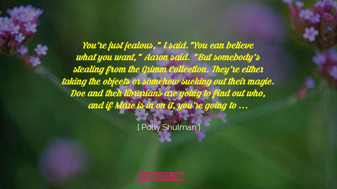 Data Collection quotes by Polly Shulman