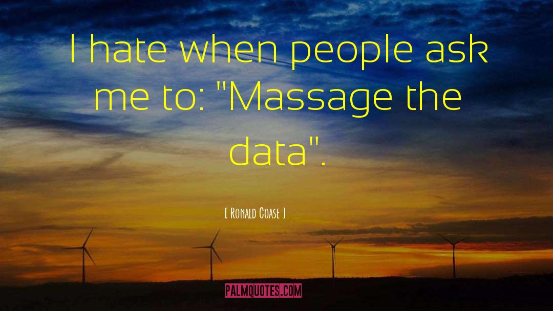 Data Files quotes by Ronald Coase