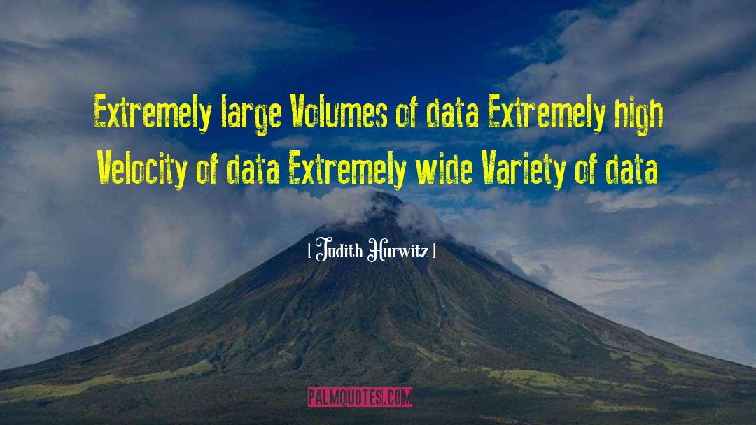 Data Is King quotes by Judith Hurwitz