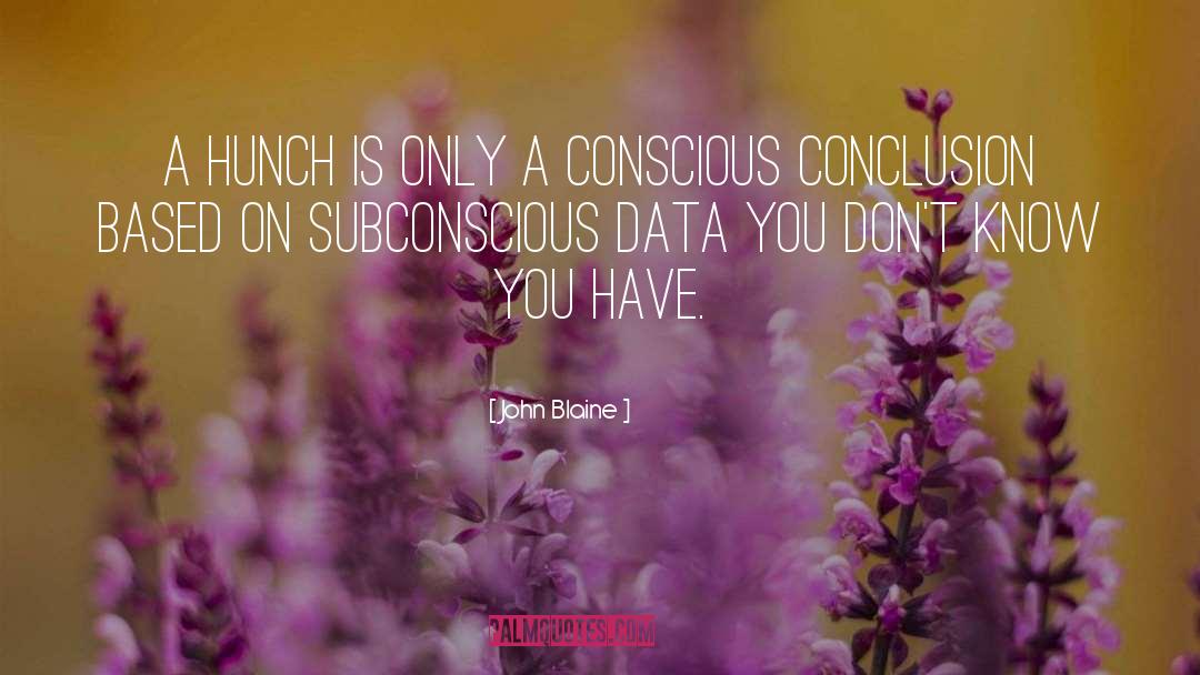 Data quotes by John Blaine