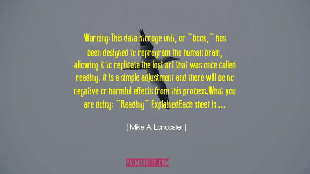 Data Storage quotes by Mike A. Lancaster