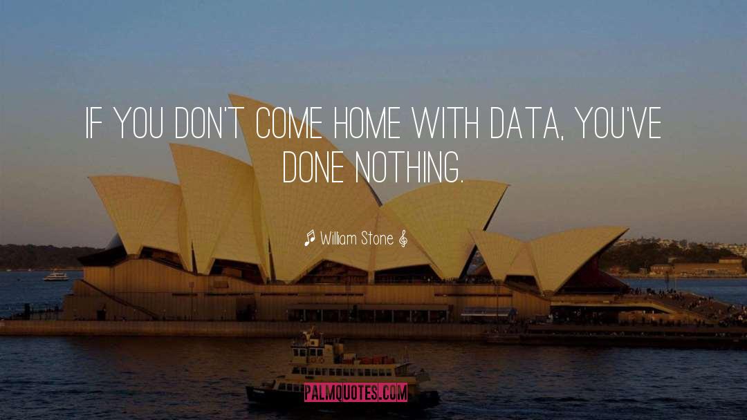 Data Structures quotes by William Stone