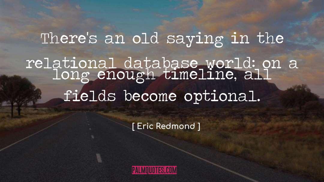 Database quotes by Eric Redmond