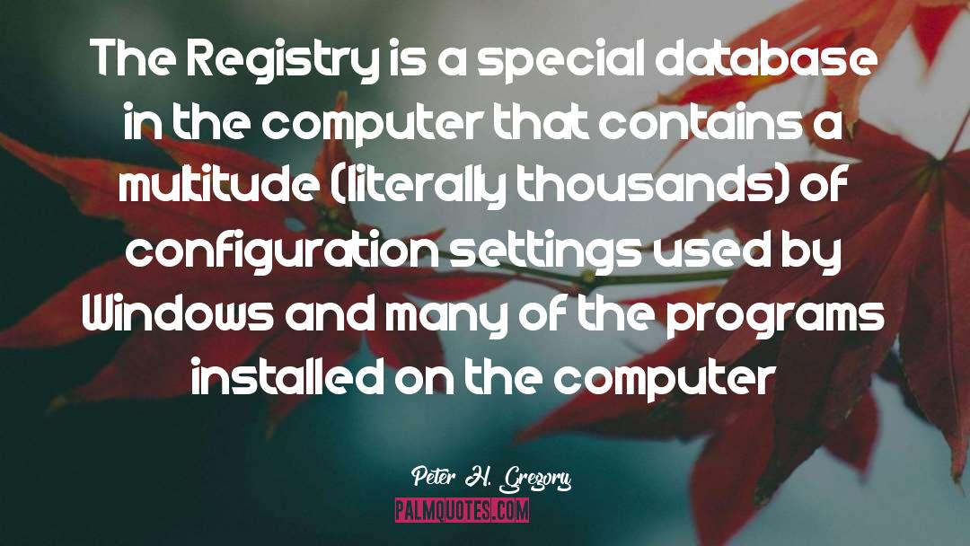 Database quotes by Peter H. Gregory