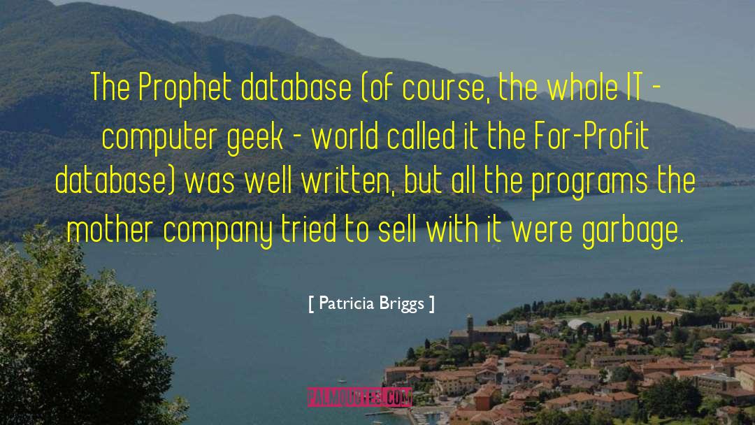 Database quotes by Patricia Briggs