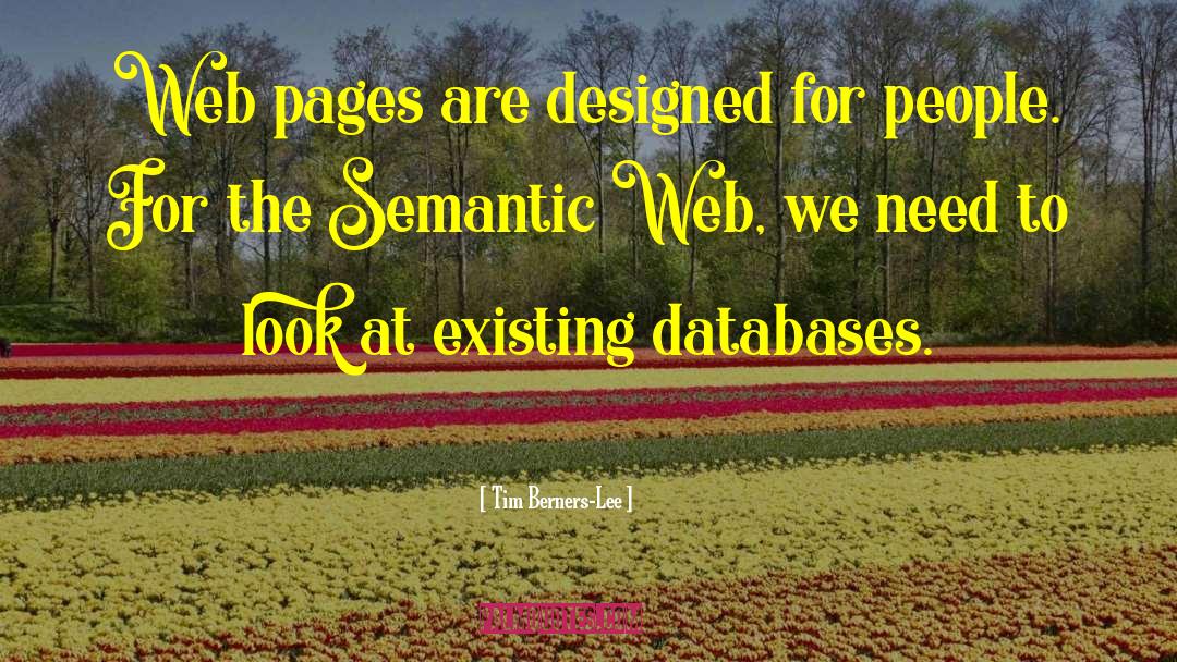 Databases quotes by Tim Berners-Lee