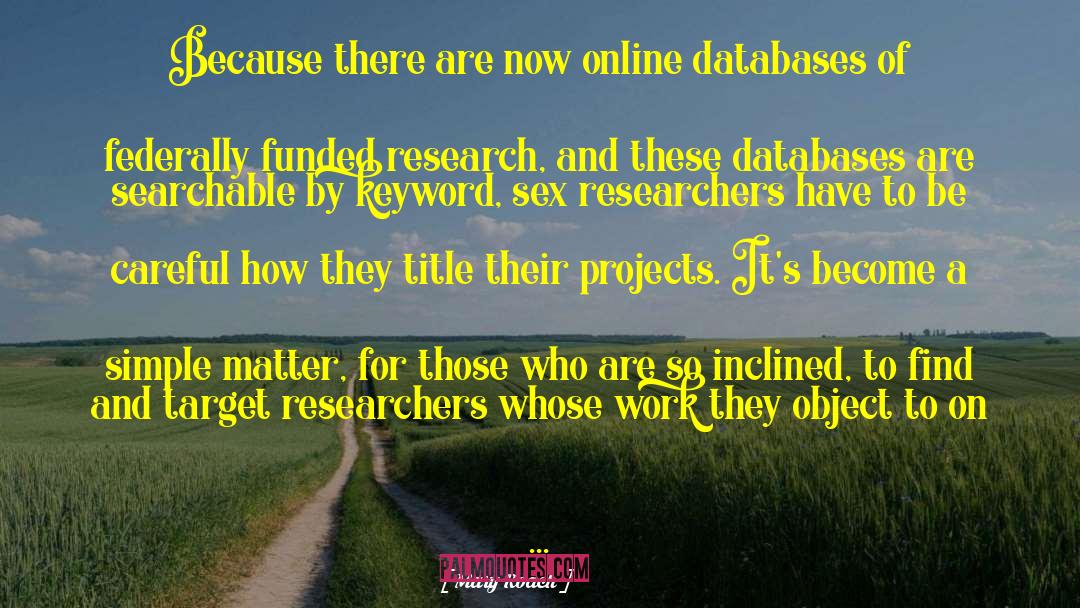 Databases quotes by Mary Roach