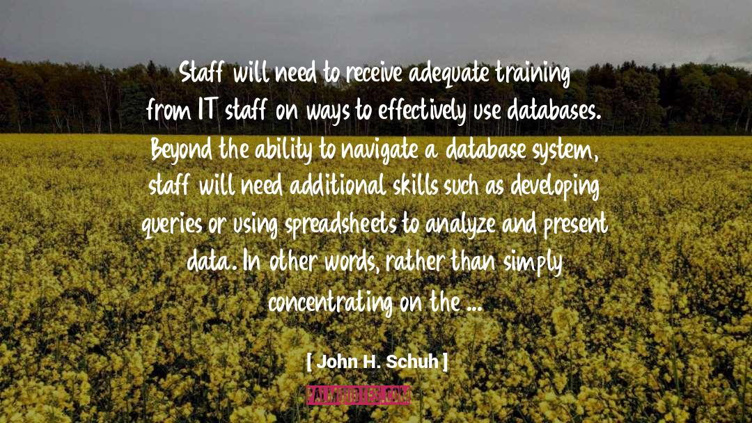 Databases quotes by John H. Schuh