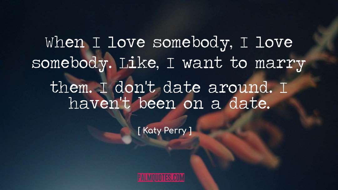 Date quotes by Katy Perry