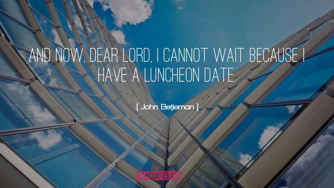 Date quotes by John Betjeman