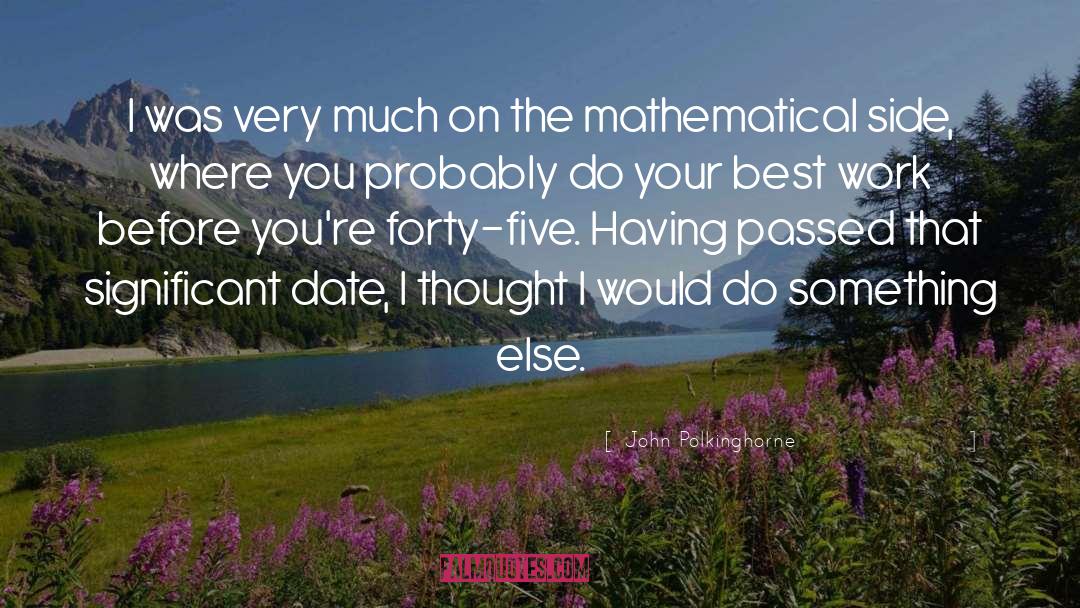 Date Requirements quotes by John Polkinghorne