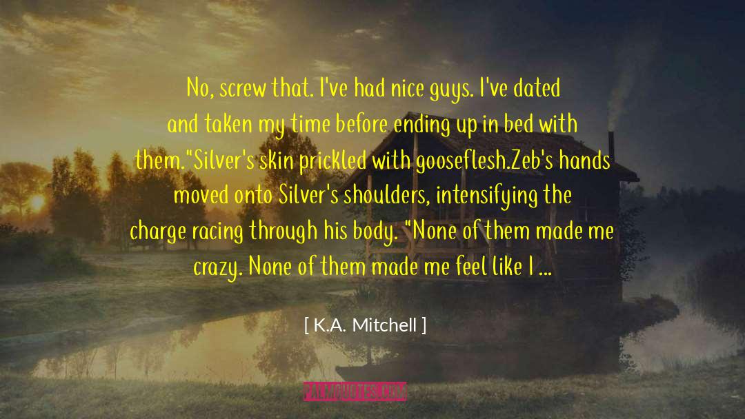 Dated quotes by K.A. Mitchell