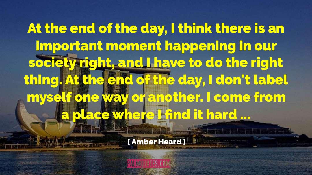 Dated quotes by Amber Heard