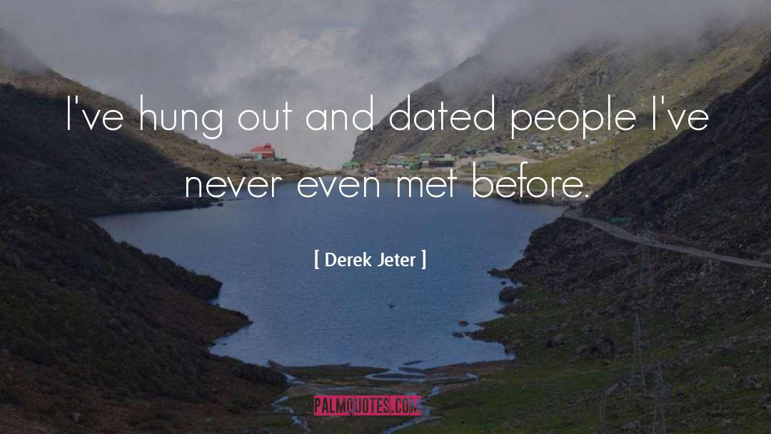 Dated quotes by Derek Jeter