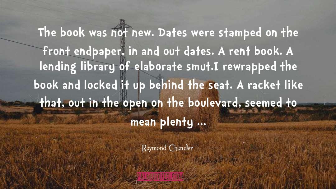 Dates quotes by Raymond Chandler