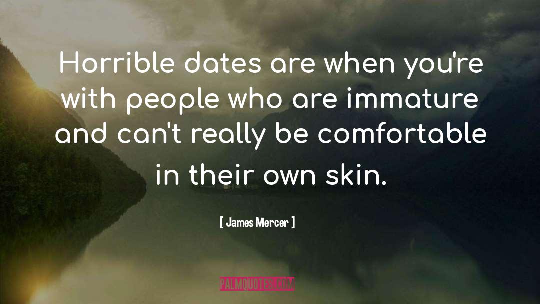 Dates quotes by James Mercer