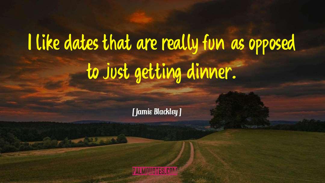 Dates quotes by Jamie Blackley