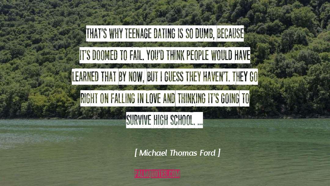 Dating 101 quotes by Michael Thomas Ford