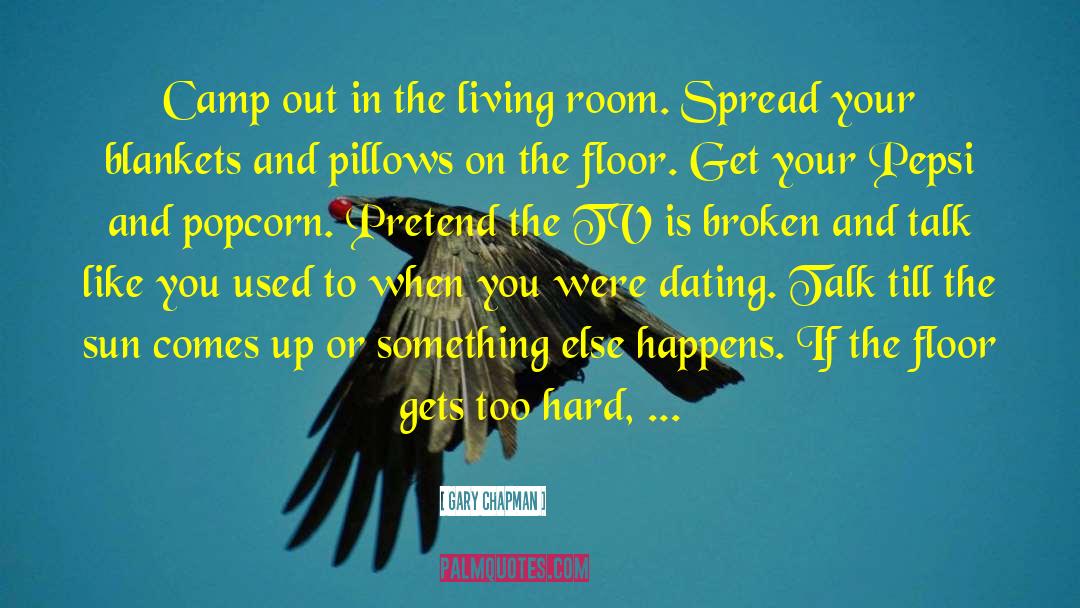 Dating In Your Fifties quotes by Gary Chapman