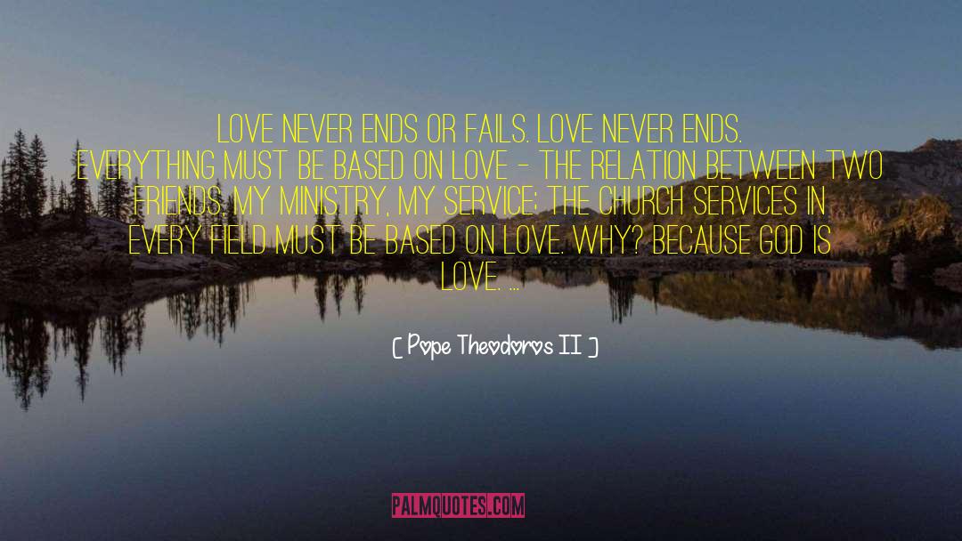 Dating Service quotes by Pope Theodoros II