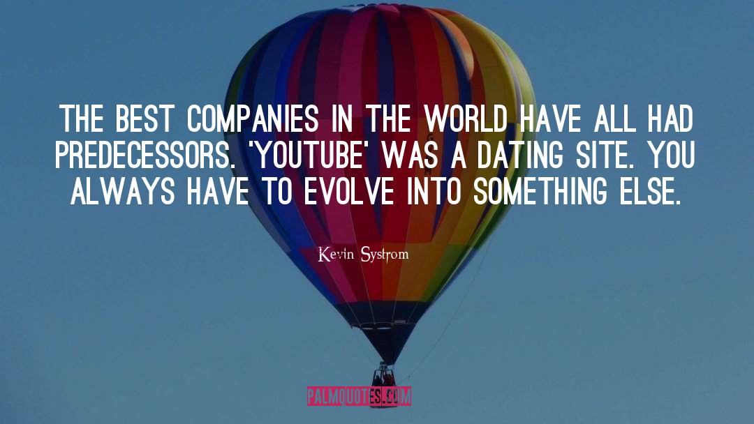 Dating Site quotes by Kevin Systrom