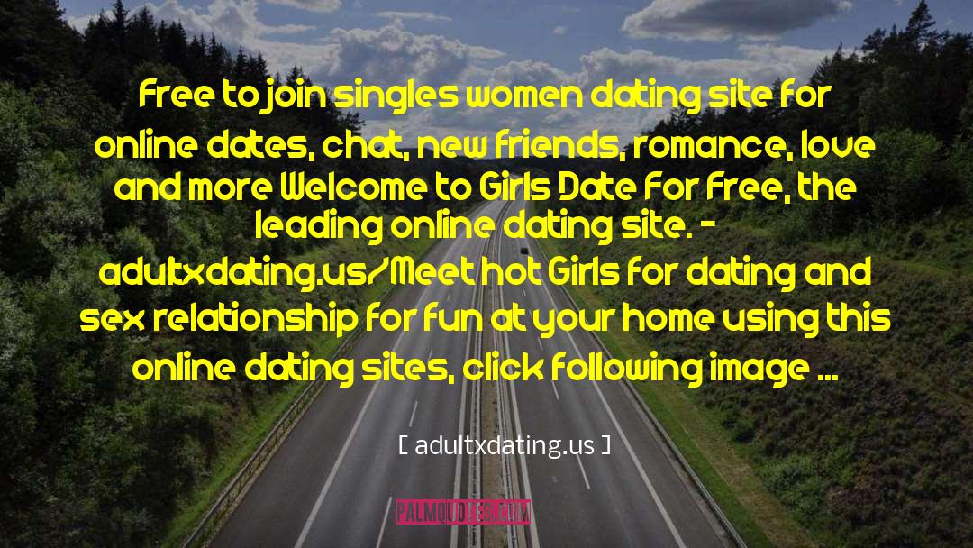 Dating Site quotes by Adultxdating.us
