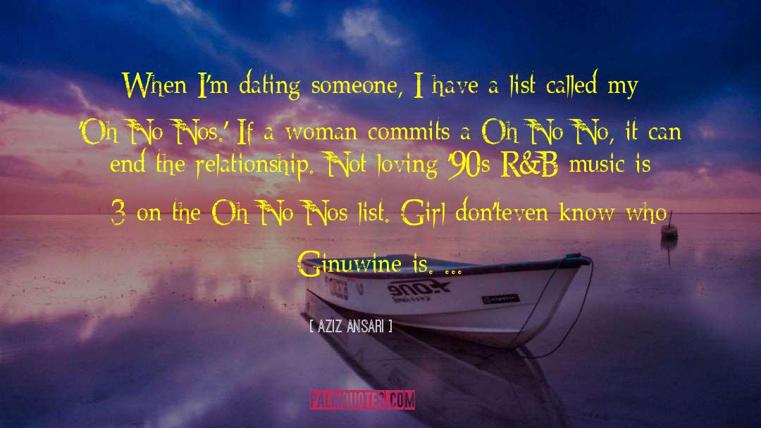 Dating Someone quotes by Aziz Ansari