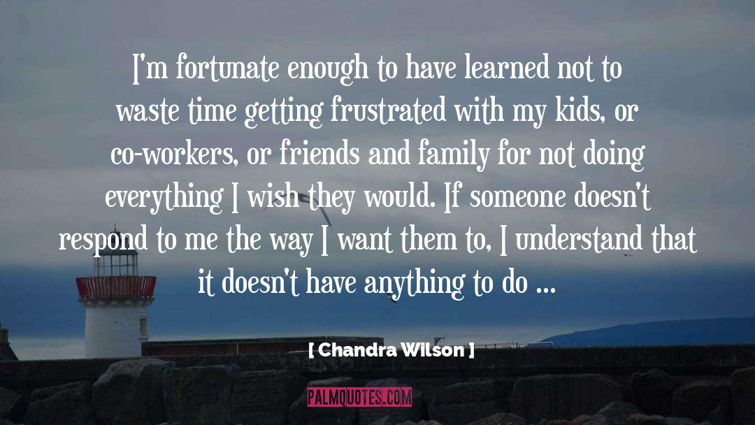 Dating Someone With Kids quotes by Chandra Wilson