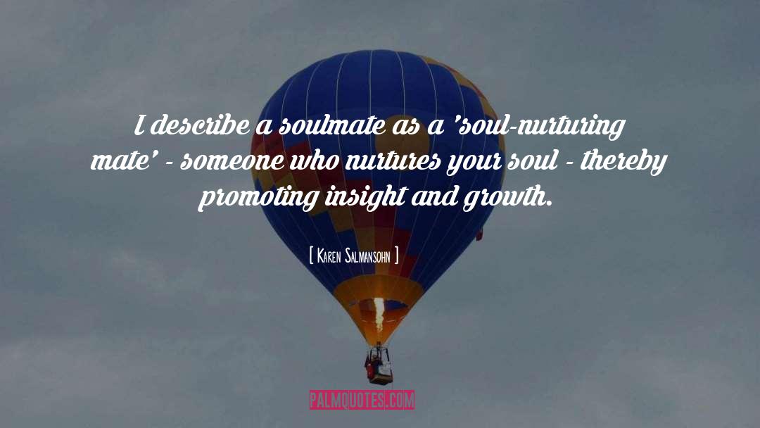 Dating Soul Mate quotes by Karen Salmansohn