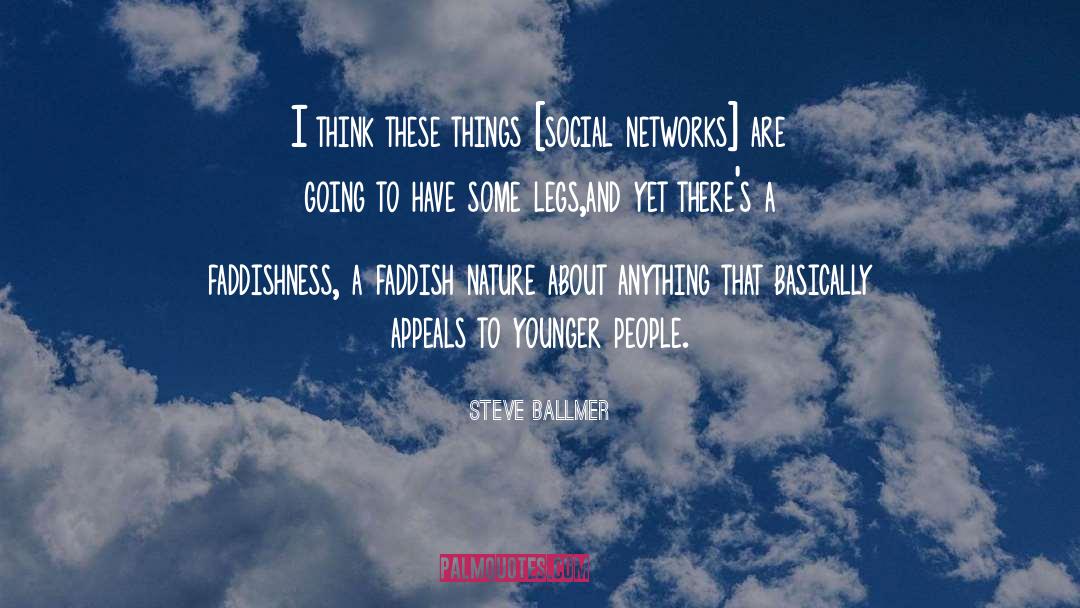 Dating Younger People quotes by Steve Ballmer