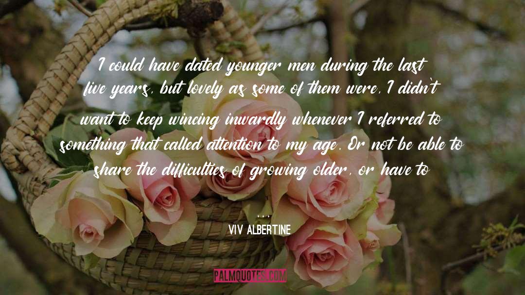 Dating Younger People quotes by Viv Albertine