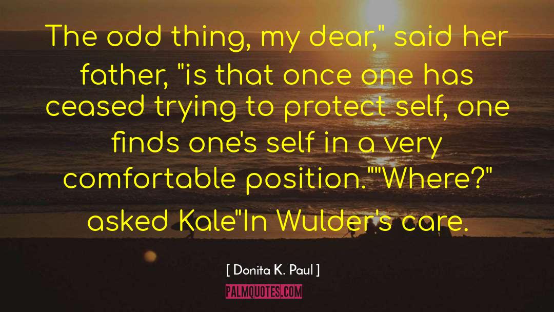 Daubentons Kale quotes by Donita K. Paul