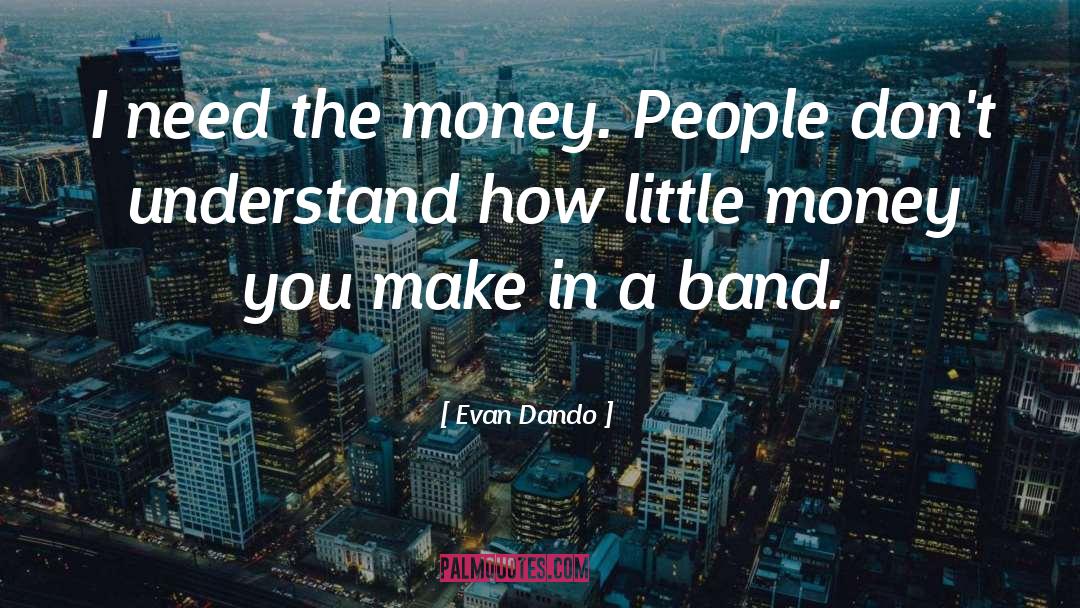 Daubers Money quotes by Evan Dando