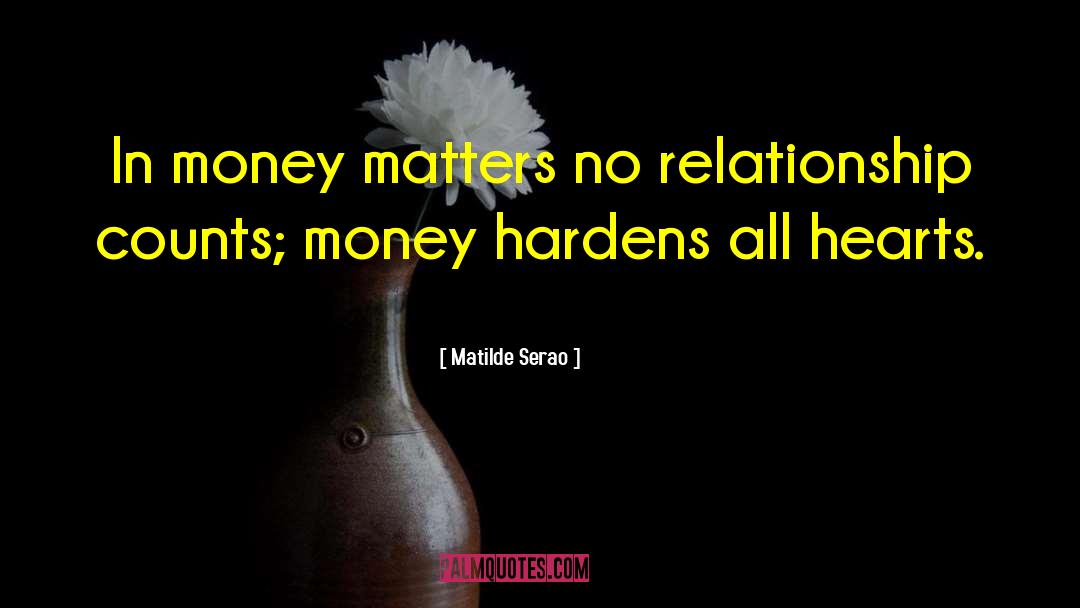 Daubers Money quotes by Matilde Serao