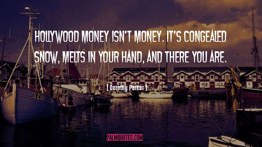 Daubers Money quotes by Dorothy Parker