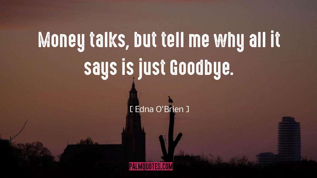Daubers Money quotes by Edna O'Brien
