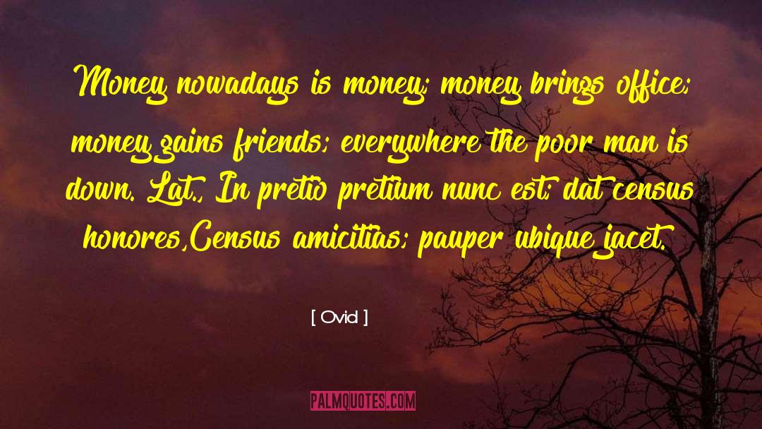 Daubers Money quotes by Ovid