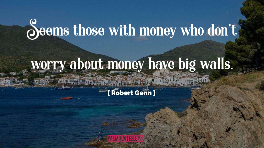 Daubers Money quotes by Robert Genn