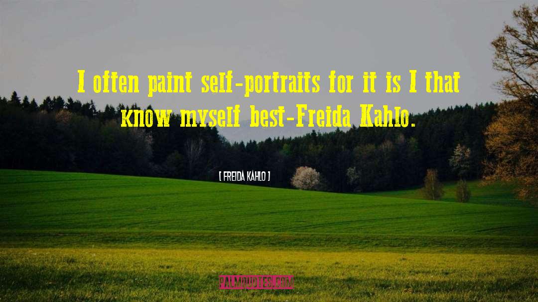 Daubing Paint quotes by Freida Kahlo