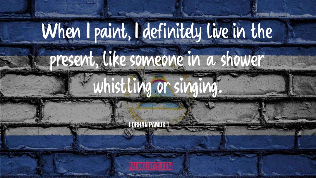 Daubing Paint quotes by Orhan Pamuk