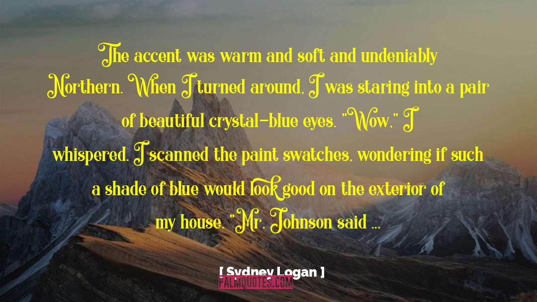 Daubing Paint quotes by Sydney Logan