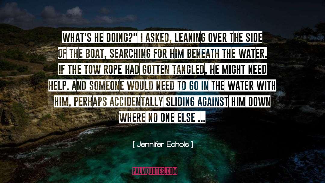 Daubs Lake quotes by Jennifer Echols