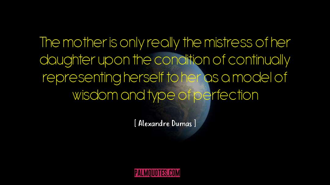 Daughter Of Fortune quotes by Alexandre Dumas