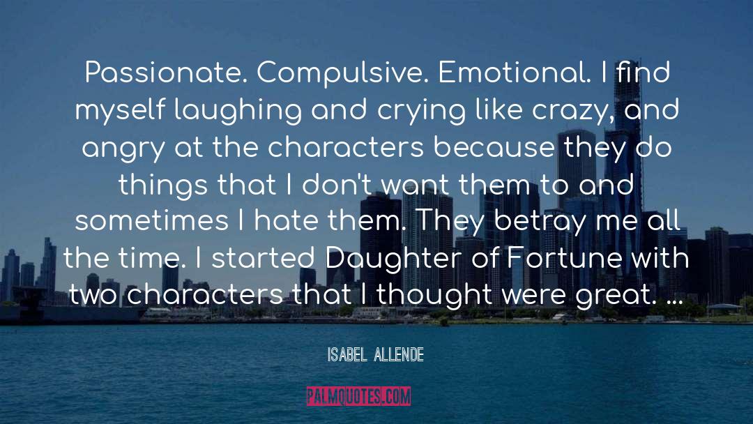 Daughter Of Fortune quotes by Isabel Allende