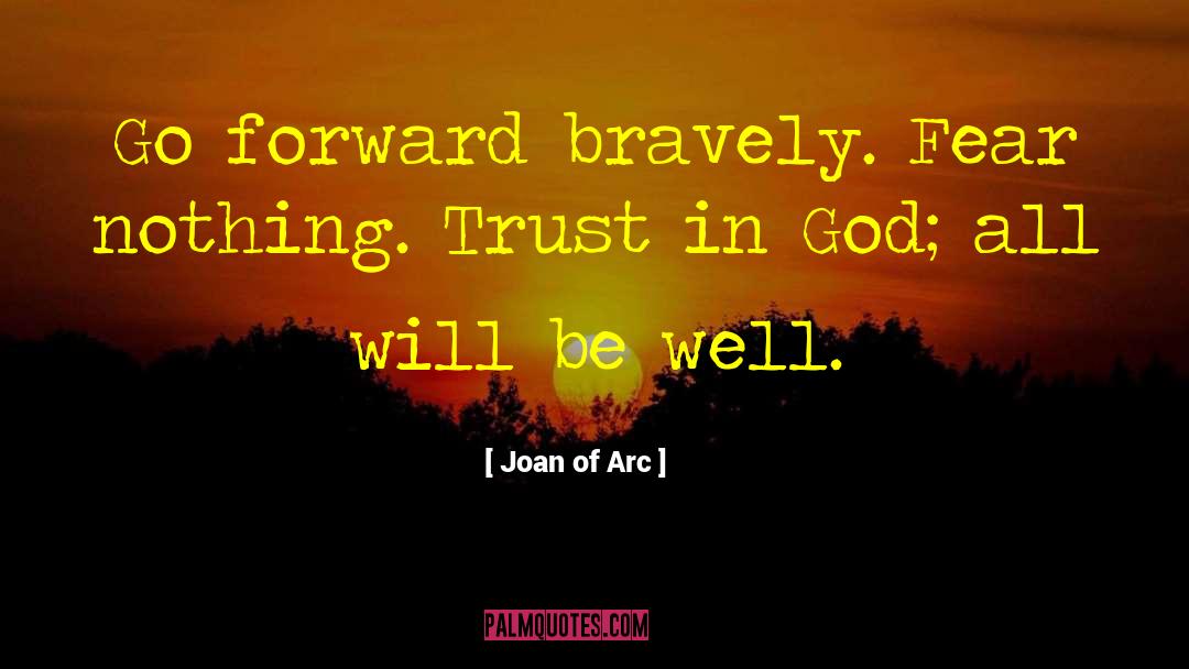 Daughter Of God quotes by Joan Of Arc