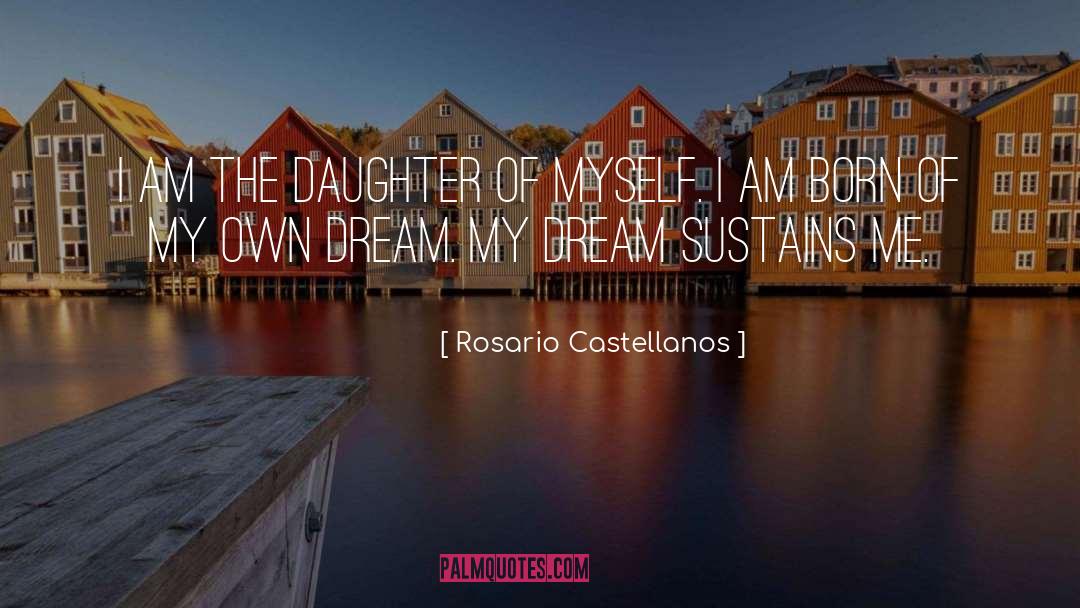 Daughter Of God quotes by Rosario Castellanos