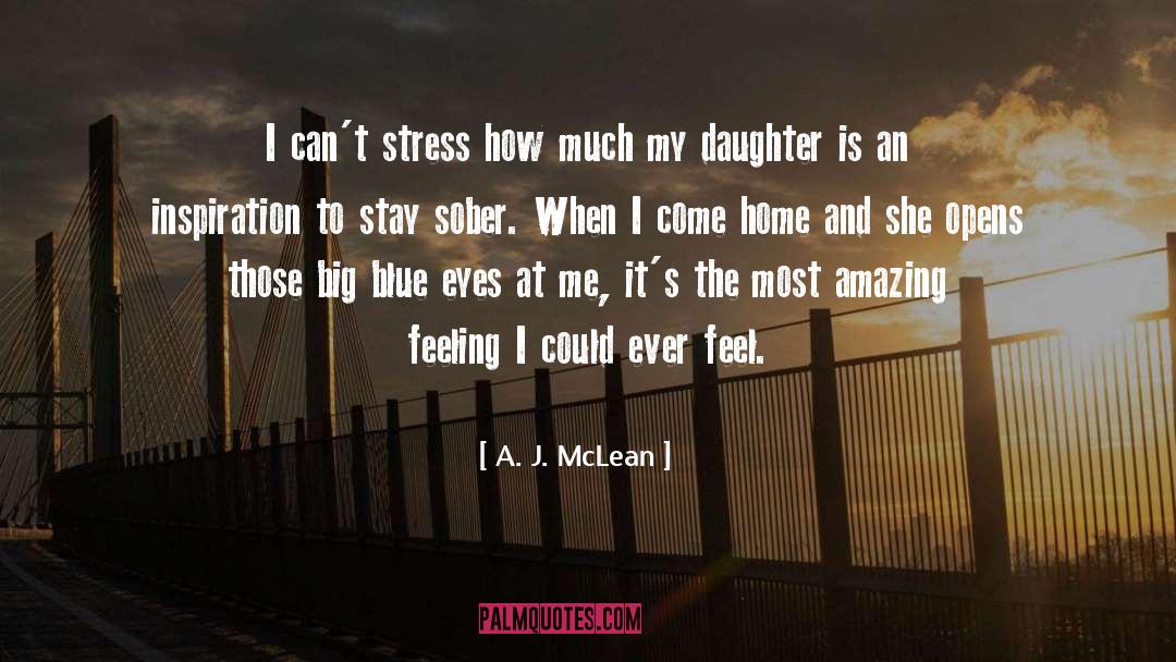 Daughter quotes by A. J. McLean