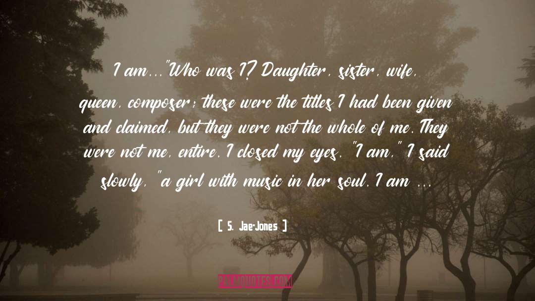 Daughter S Giggling quotes by S. Jae-Jones