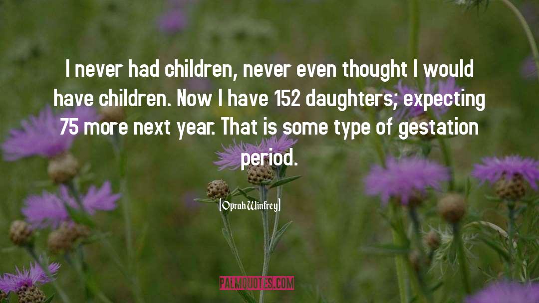 Daughters 5th Birthday quotes by Oprah Winfrey